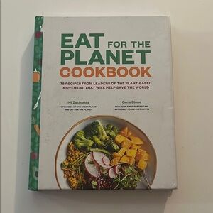 Eat for the Planet Cookbook
